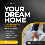 Let’s Build Your Dream Home – Expertise, Precision, and Commitment You Can Trust