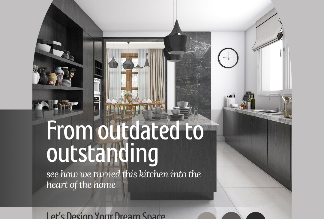 From Outdated to Outstanding — A Kitchen Transformation Story